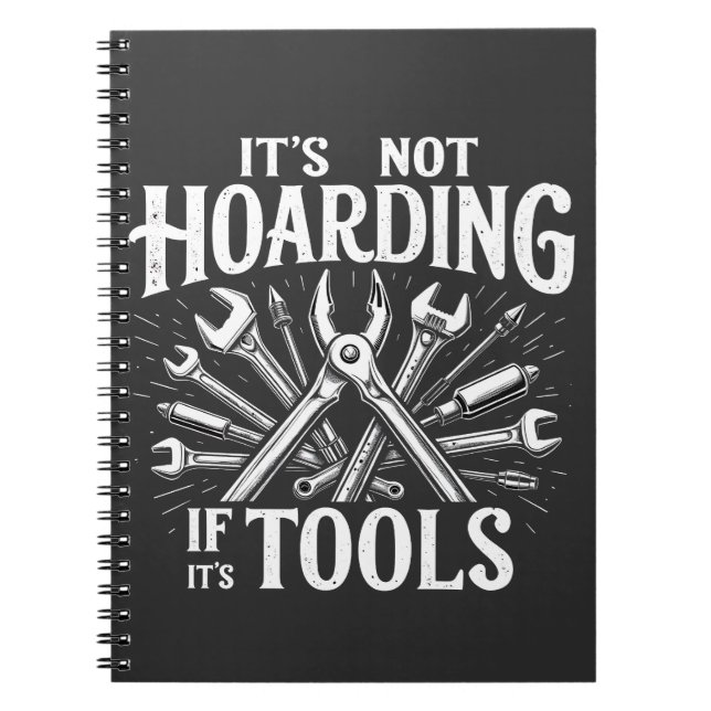 Carnet It’s Not Hoarding If It’s Tools Mechanic Handyman (Devant)