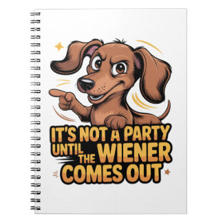 Carnet It's Not A Party Until The Wiener Comes Out