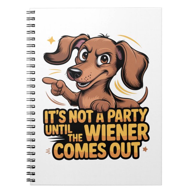 Carnet It's Not A Party Until The Wiener Comes Out (Devant)