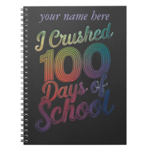 Carnet J'ai écrasé 100 jours de conception arc-en-ciel de