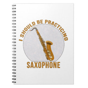 Carnet Je Devrais Pratiquer Le Saxophone