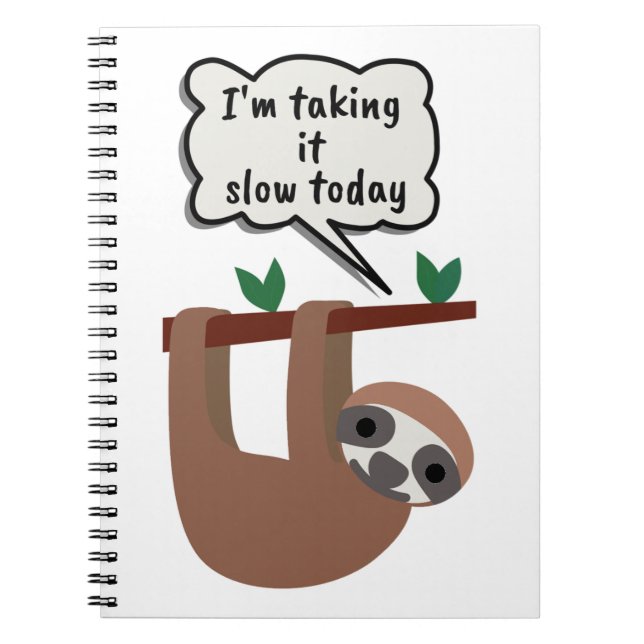 Carnet Je le prends lentement aujourd'hui fainéant Sloth (Devant)