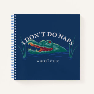 Carnet Je ne fais pas de sieste Alligator - le Lotus blan