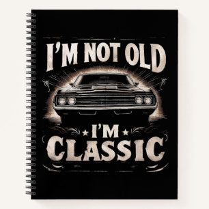 Carnet Je ne suis pas vieux Je suis classique Retro Vinta