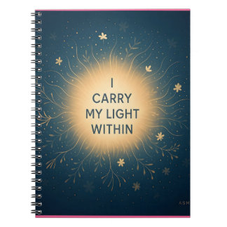 Carnet Je Porte Ma Lumière À L'Intérieur - Spirituelle Fe