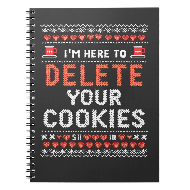 Carnet Je suis ici pour supprimer vos cookies affreux pul (Devant)