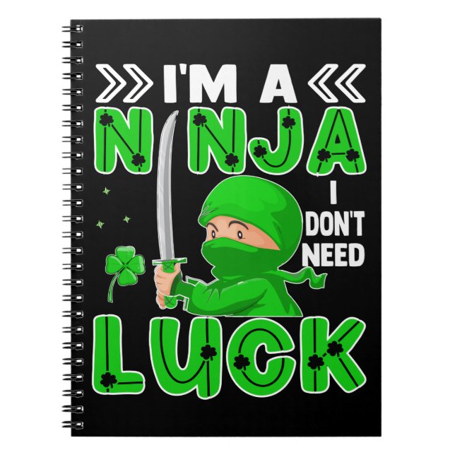 Carnet Je suis un Ninja Je n'ai pas besoin de chance Sain (Devant)