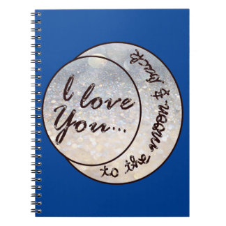 Carnet Je t'aime à la lune et au dos