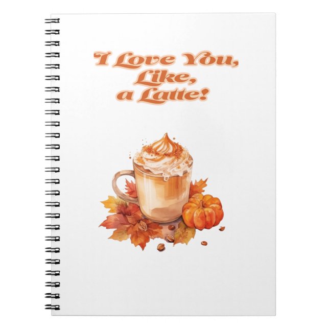 Carnet "Je t'aime, genre, un latte" (Devant)
