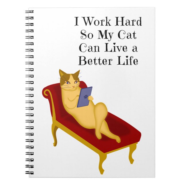 Carnet Je Travaille Dur Pour Que Mon Chat Puisse Vivre Un (Devant)
