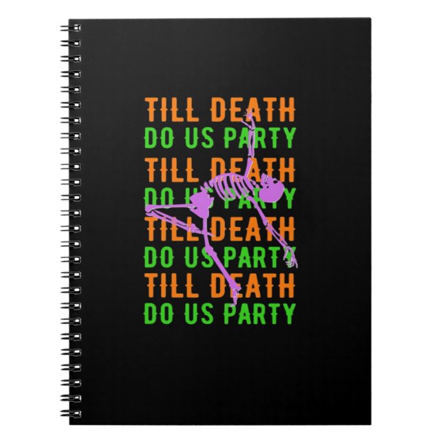Carnet Jusqu'à ce que la mort nous fassions la fête, drôl (Devant)