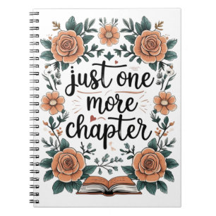 Carnet Juste un chapitre de plus – Floral Book Lover