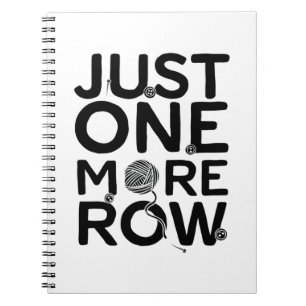 Carnet Juste Une Ligne De Plus   Tricot Knitter Cadeau