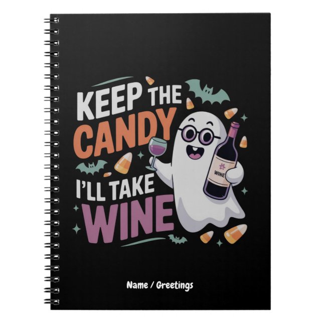 Carnet Keep the Candy, I’ll Take the Wine Funny Halloween (Devant)