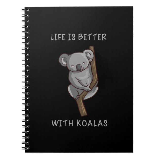 Carnet Koala - La Vie Est Meilleure Avec Les Koalas (Devant)