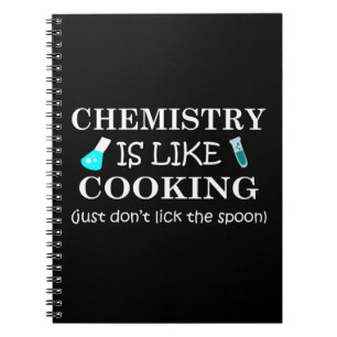 Carnet la chimie est comme la cuisine citation drôle de c