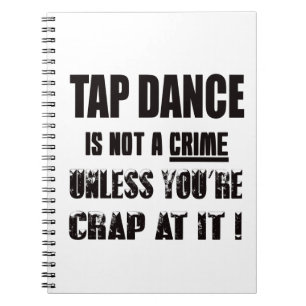 Carnet La danse de robinet n'est pas un crime