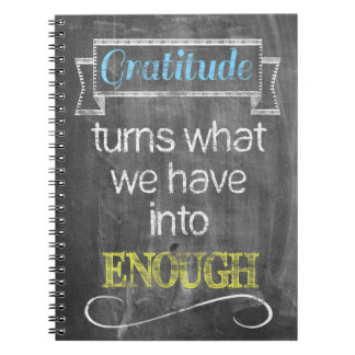 Carnet La gratitude tourne ce que nous avons dans assez