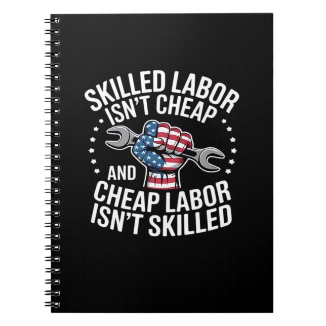 Carnet La main-d’oeuvre qualifiée n’est pas bon marché et (Devant)