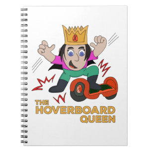 Carnet La Reine du Hoverboard