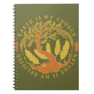 Carnet La Terre est Mon Église, La Nature est Ma Religion