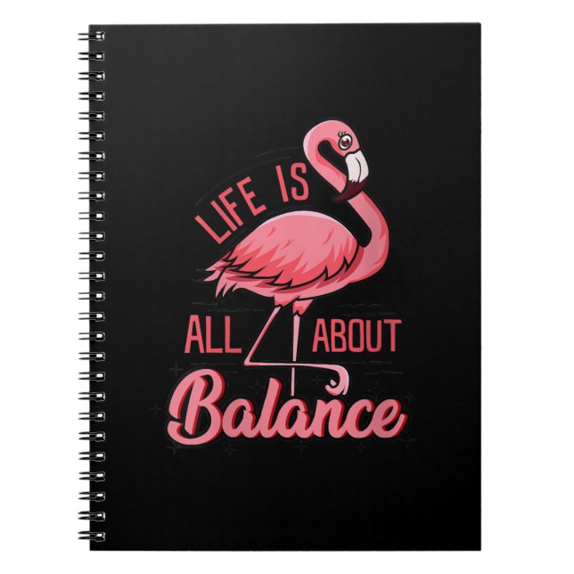 Carnet La Vie, c'est l'équilibre Flamant rose amusant (Devant)