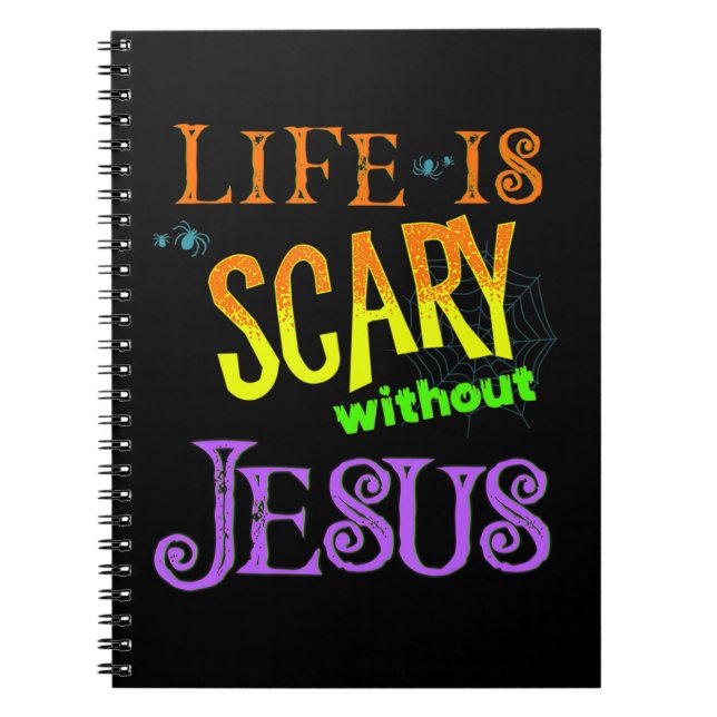 Carnet La vie est effrayante sans Jésus Christian Hallowe (Devant)