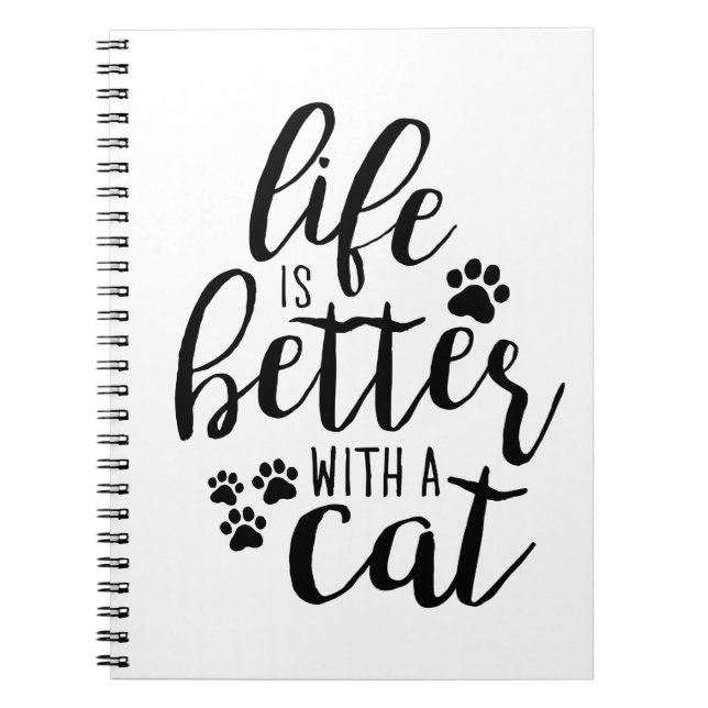 Carnet La vie est meilleure avec Cat Cute Cat Captions Ae (Devant)