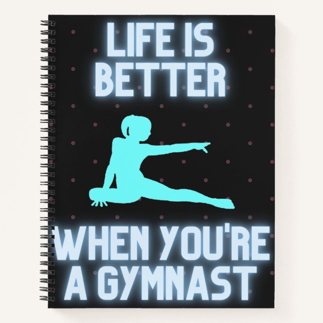 Carnet La vie est meilleure quand on est gymnaste (Devant)
