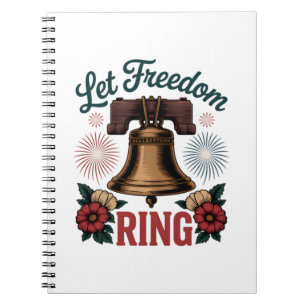 Carnet Laisser la liberté sonner Bell Patriotique