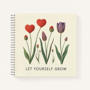 Carnet Laissez-vous grandir Fleur de cœur Tulipes Art