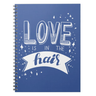 Carnet L'amour est dans les cheveux