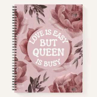 Carnet L'amour est facile mais la reine est occupée Citat