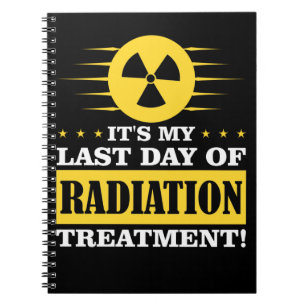 Carnet Last Day Radiation Therapy Treatment Cancer