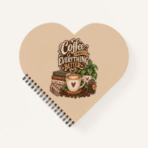 Le café rend tout meilleur – Amoureux du café cosy