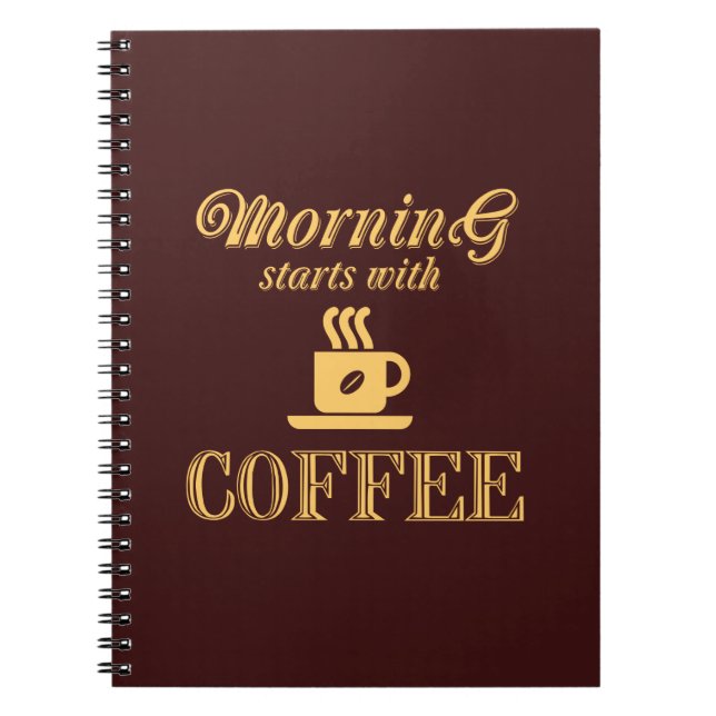 Carnet Le matin commence avec du café (Devant)