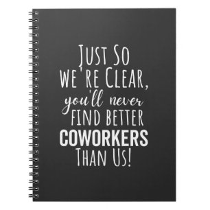 CARNET LE MEILLEUR CADEAU POUR QUITTER LES COWORKERS