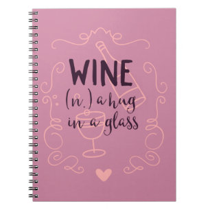 Carnet Le vin drôle est un trou dans un verre