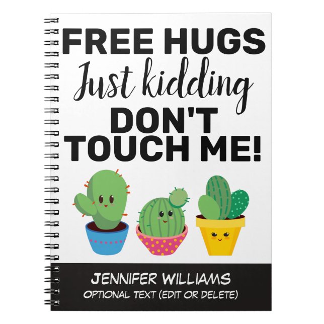 Carnet Les accolades gratuites, les cactus adorables ne m (Devant)