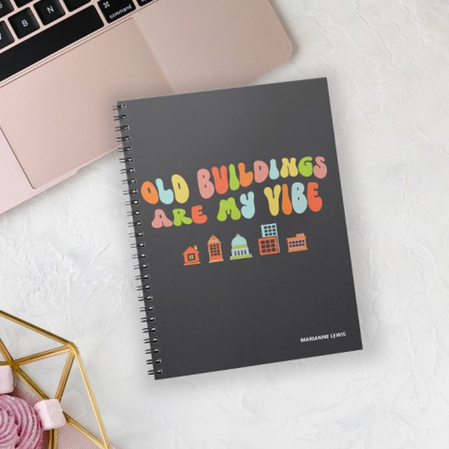 Carnet Les Bâtiments Anciens Sont Ma Vibe, La Conservatio (Créateur téléchargé)