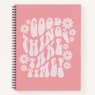 Carnet Les bonnes choses prennent du temps Fleurs rétro