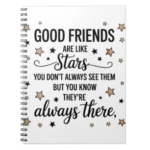 Carnet Les bons amis sont comme des étoiles Citation Insp
