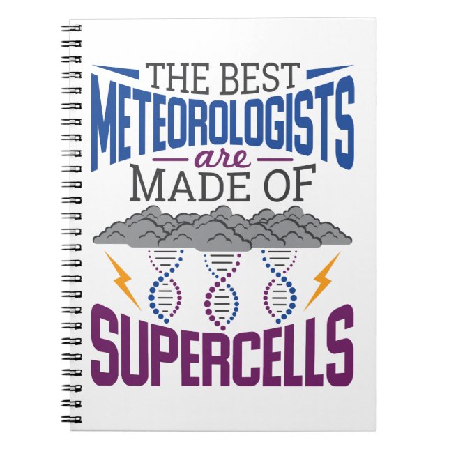Carnet Les Meilleurs Météorologues Sont Faits De Supercel (Devant)