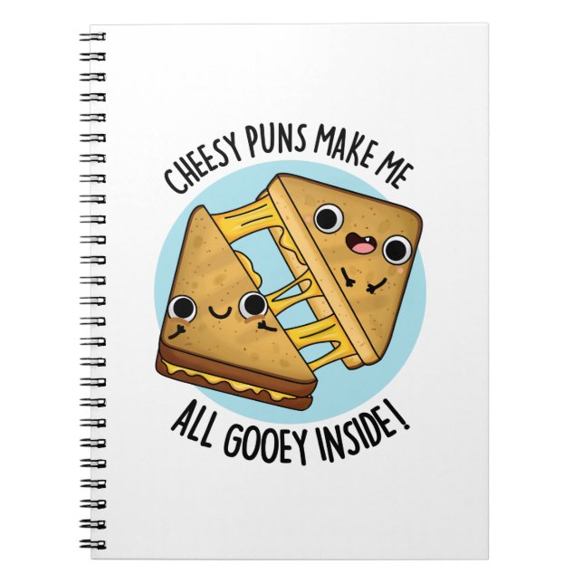 Carnet Les Puns Cheesy Me Font Tous Goey À L'Intérieur De (Devant)