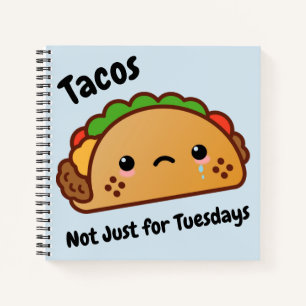 Carnet Les Tacos amusants ne sont pas juste pour les mard