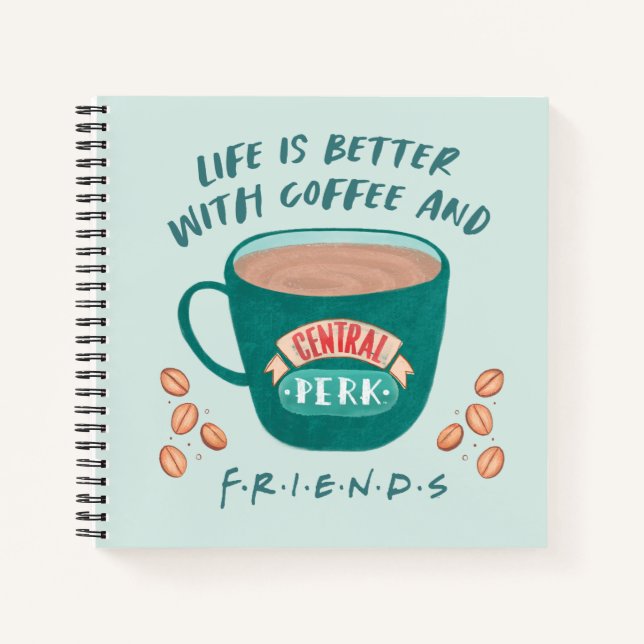 Carnet Life is Better with Coffee and FRIENDS™ (Devant)