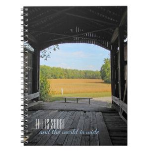 Carnet Life is Short Inside Covered Bridge