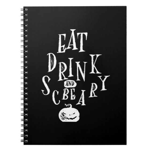 Carnet Manger, boire et être effrayant Halloween drôle  (Devant)