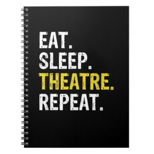 Carnet Manger Dormir Théâtre Répéter Acteur Drame Cadeau