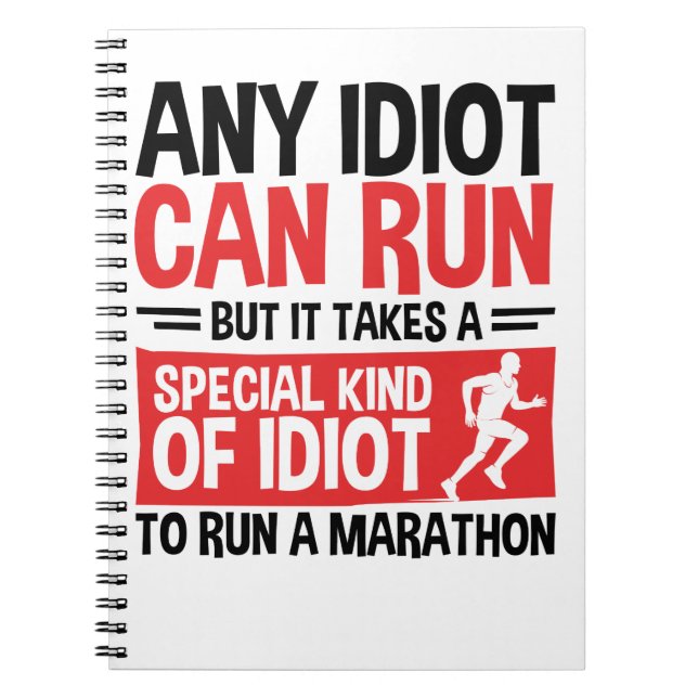 Carnet Marathon Runner N'Importe Quel Idiot Peut Exécuter (Devant)